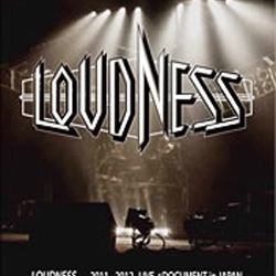 LOUDNESS 2011-2012 LIVE＆DOCUMENT in JAPAN